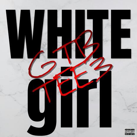 White girl | Boomplay Music