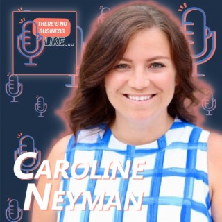 Ep. 54 Caroline Neyman: Change is Inevitable