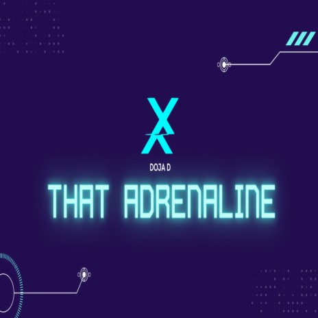 That Adrenaline | Boomplay Music