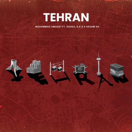 Tehran ft. Mohammad Amooei & Hesam SH | Boomplay Music