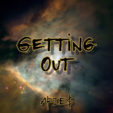 Getting Out | Boomplay Music