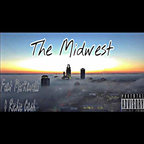 Midwest ft. Merkavelli & Richie Cash