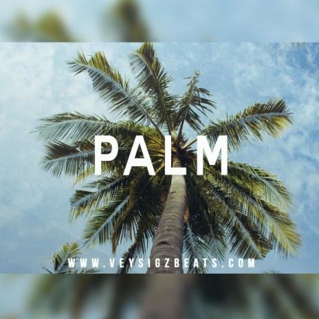 Palm | Boomplay Music