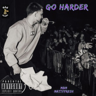 Go Harder