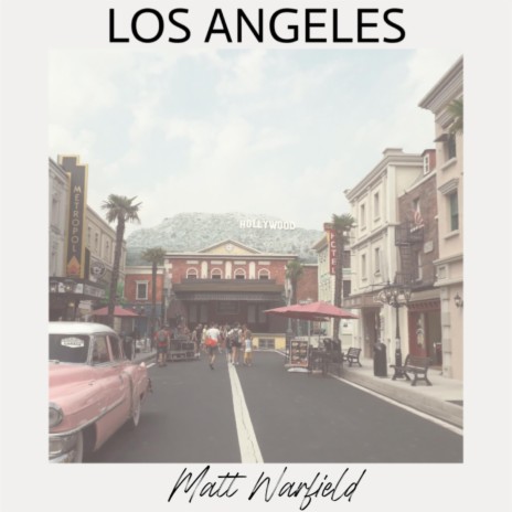 Los Angeles | Boomplay Music