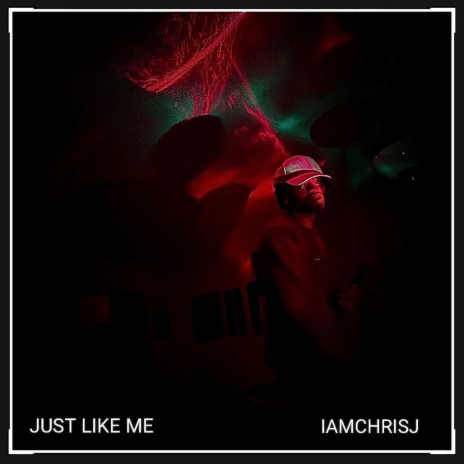 Just Like Me | Boomplay Music