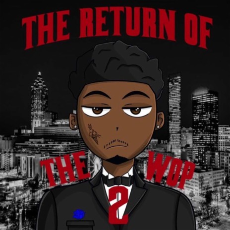 The Return Of The Wop 2 | Boomplay Music