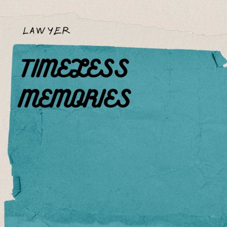 Timeless Memories | Boomplay Music