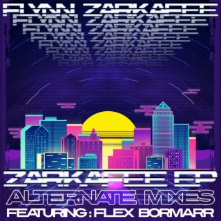 Zarkafee EP (Alternate Mixes)