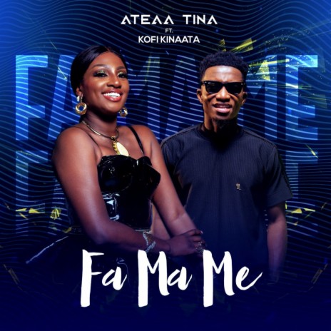 Fa Ma Me (feat. Kofi Kinaata) | Boomplay Music
