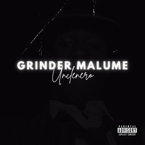 GRINDER MALUME | Boomplay Music