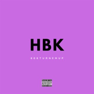HBK lyrics | Boomplay Music