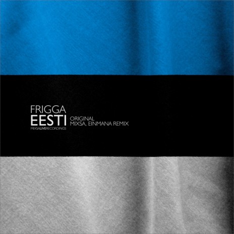 Eesti (Mixsa & Einmana Remix)