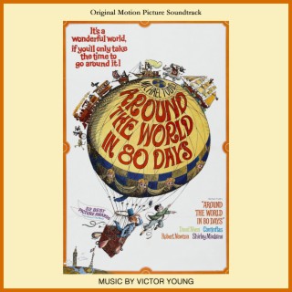 Around the World in 80 Days - Complete Original Motion Picture Soundtrack