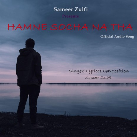 Hamne Socha Na Tha | Boomplay Music