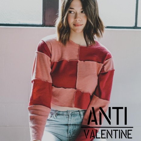 anti-valentine | Boomplay Music