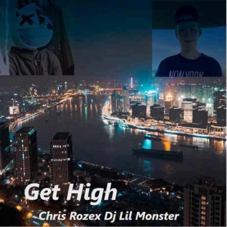 Get High ft. DJ Lil Monster | Boomplay Music