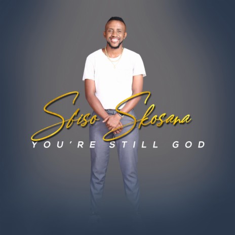 You're still God | Boomplay Music