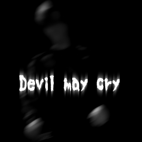 DEVIL MAY CRY | Boomplay Music