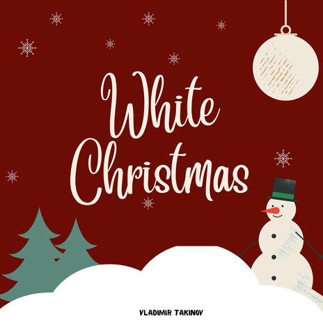 White Christmas | Boomplay Music