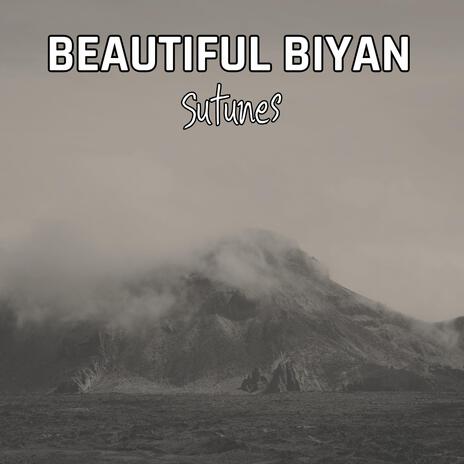 Beautiful Biyan | Boomplay Music