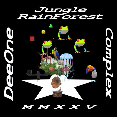 Jungle Rainforest Complex MMXXV | Boomplay Music