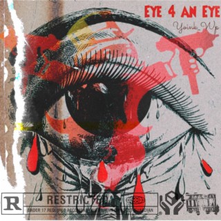 Eye 4 an Eye
