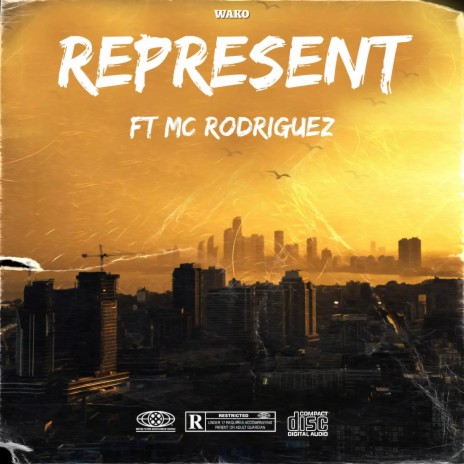 Represent Remaster ft. MC Rodriguez | Boomplay Music