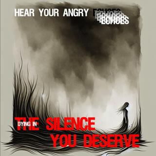 The Silence You Deserve lyrics | Boomplay Music