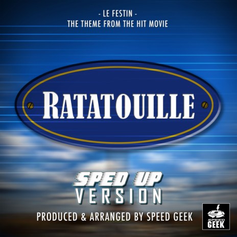 Le Festin (From Ratatouille) (Sped Up) | Boomplay Music