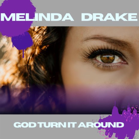 God Turn It Around | Boomplay Music