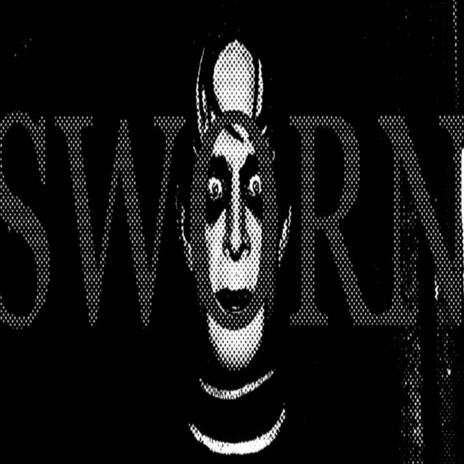 SWORN! | Boomplay Music