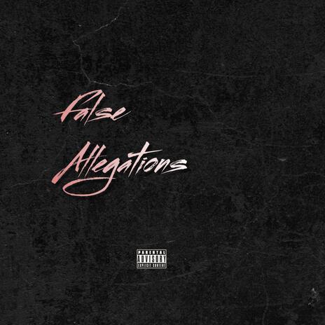 False allegations ft. No’allyPeyt | Boomplay Music