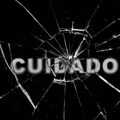 CUIDADO ft. Danny Huncho & Tommy Savo | Boomplay Music