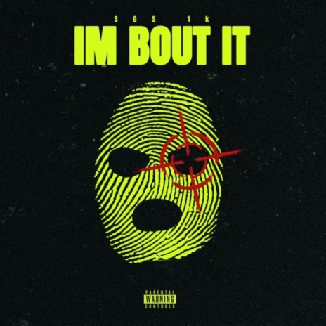 Im bout it | Boomplay Music