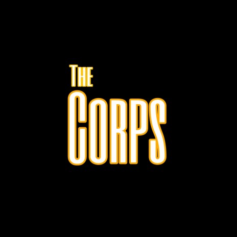 The Corps | Boomplay Music