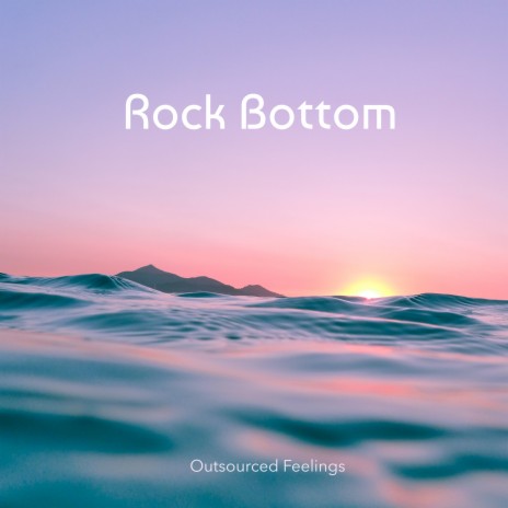 Rock Bottom ft. Julian Sherwood | Boomplay Music