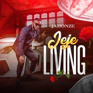 Jeje Living lyrics | Boomplay Music