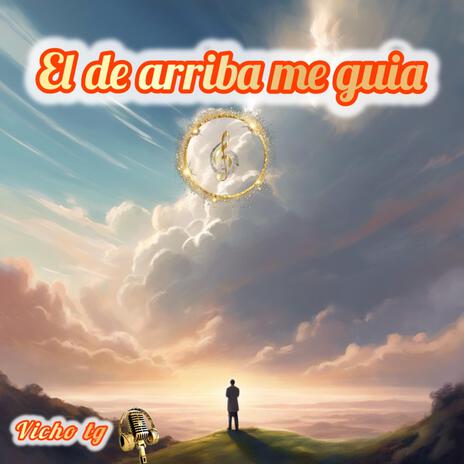 El de arriba me guia | Boomplay Music