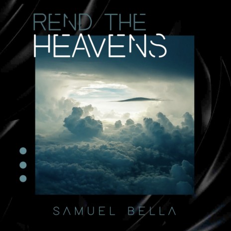 Rend the Heavens