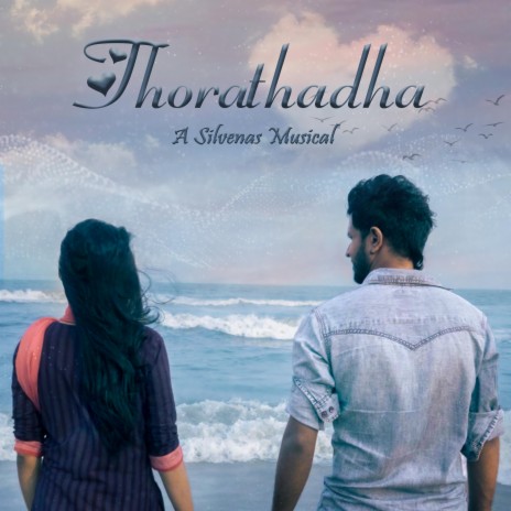 Thorathadha | Boomplay Music