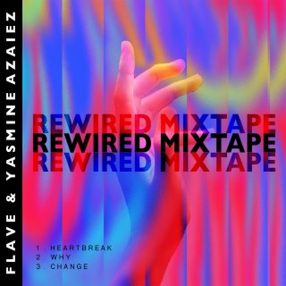 Rewired Mixtape