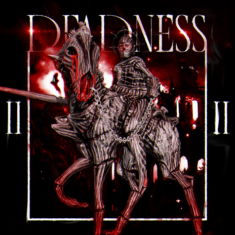 DEADNESS 2 | Boomplay Music