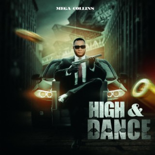 HIGH AND DANCE lyrics | Boomplay Music