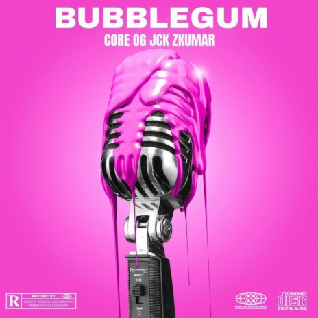 BUBBLEGUM ft. CORE OG & JCK | Boomplay Music