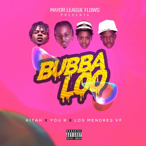 Bubbaloo (Biembo) ft. You R, Los Bubbaloo & Zunna | Boomplay Music