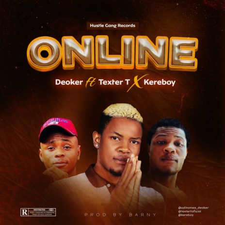 Online ft. Texter T & Kereboy | Boomplay Music