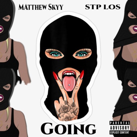 Going ft. STP LOS | Boomplay Music
