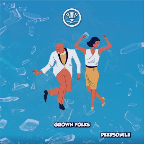 Grown Folks | Boomplay Music