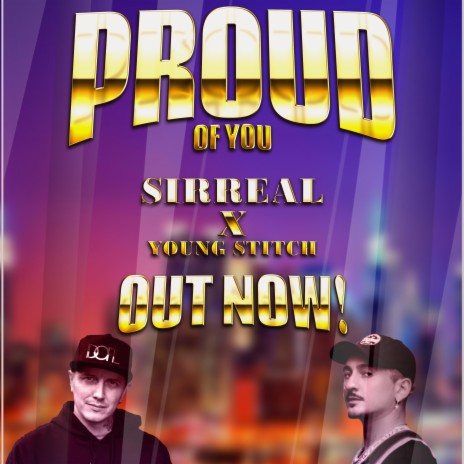 Proud of You ft. Young Stitch | Boomplay Music